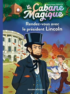 cover image of Rendez-vous avec le président Lincoln